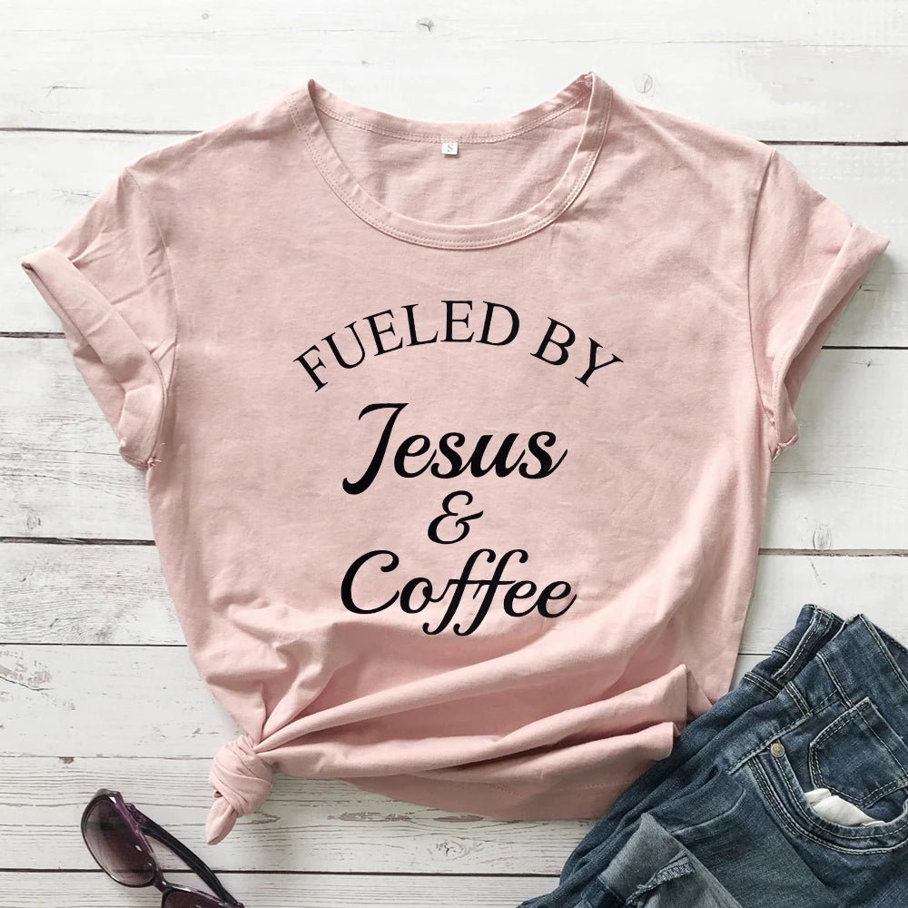 Fueled By Jesus & Coffee T-shirt Ladies Religious Christian Graphic Tee Top Fashion Women Motivational Bible Verse Church Tshirt