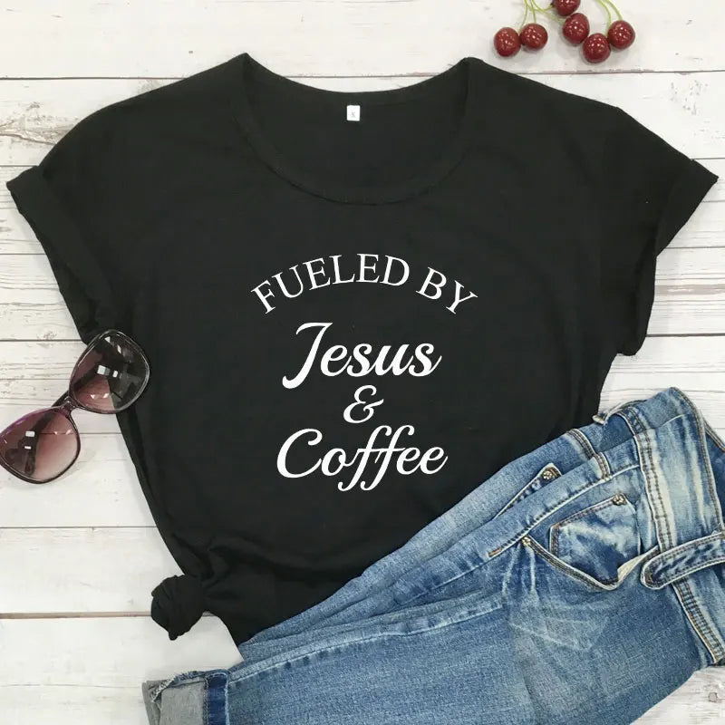 Fueled By Jesus & Coffee T-shirt Ladies Religious Christian Graphic Tee Top Fashion Women Motivational Bible Verse Church Tshirt